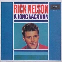 Ricky Nelson : A Long Vacation